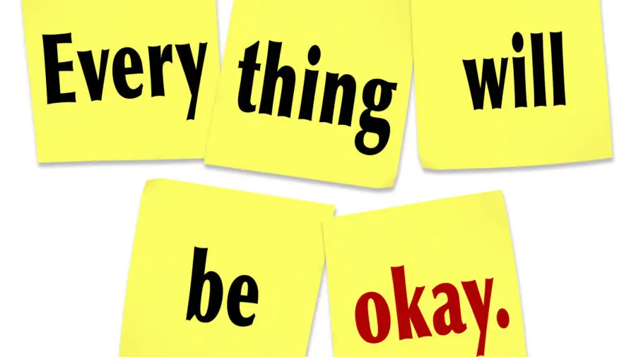 Everything will be okay sticky notes photo Social Skills to Manage Worries - Watson Institute